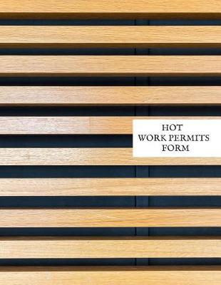 Book cover for Hot Work Permits Form