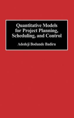 Book cover for Quantitative Models for Project Planning, Scheduling, and Control