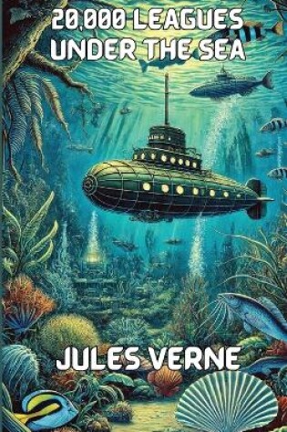 Cover of 20,000 Leagues Under The Seas(Illustrated)