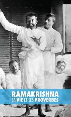 Book cover for Ramakrishna, sa Vie et ses Proverbes