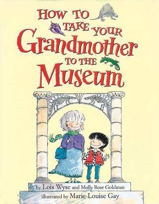 Book cover for How to Take Your Grandmother ..