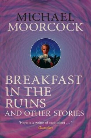 Cover of Breakfast in the Ruins and Other Stories