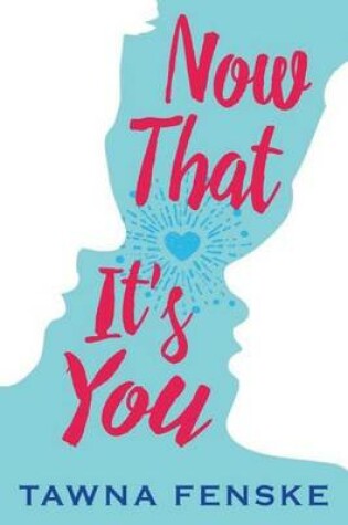 Cover of Now That It's You