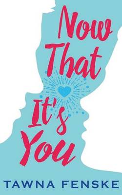 Book cover for Now That it's You