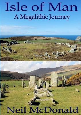 Book cover for Isle of Man, A Megalithic Journey