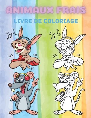 Book cover for Animaux Frais - Livre de Coloriage