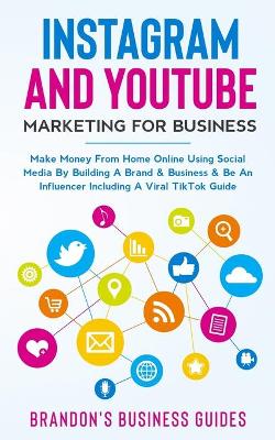 Book cover for Instagram And YouTube Marketing For Business