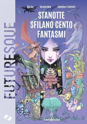 Book cover for Stanotte sfilano cento fantasmi