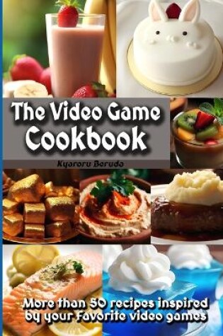 Cover of The Video Game Cookbook