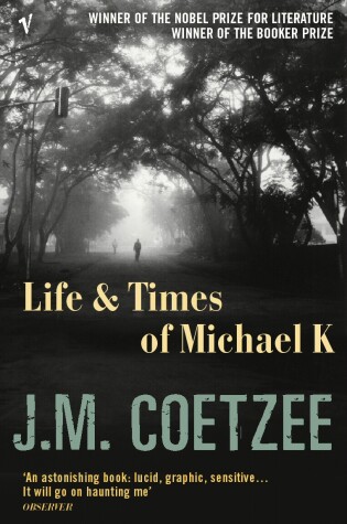 Cover of The Life and Times of Michael K