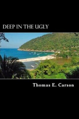 Cover of Deep in the Ugly