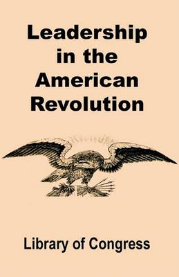 Book cover for Leadership in the American Revolution