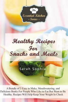 Book cover for Healthy Recipes for Snacks and Meals