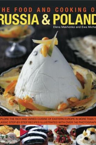 Cover of Food and Cooking of Russia & Poland