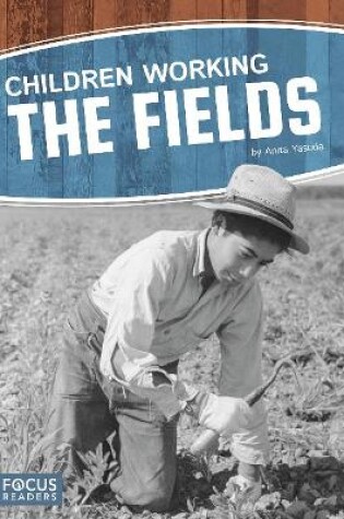 Cover of Children Working the Fields