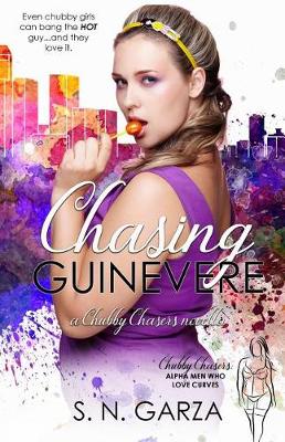 Book cover for Chasing Guinevere