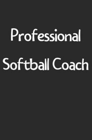 Cover of Professional Softball Coach