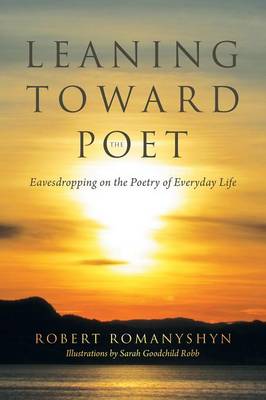 Book cover for Leaning Toward the Poet