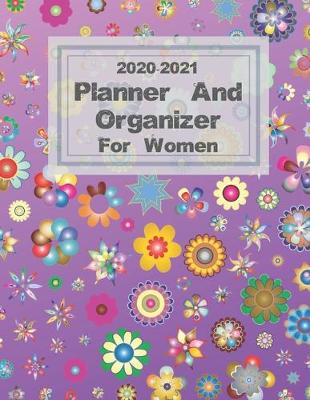 Book cover for 2020-2021 Planner & Organizer For Women