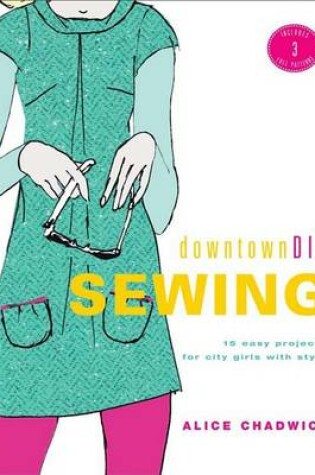 Cover of DowntownDIY Sewing