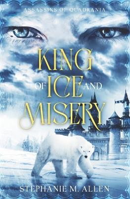 Book cover for King of Ice and Misery