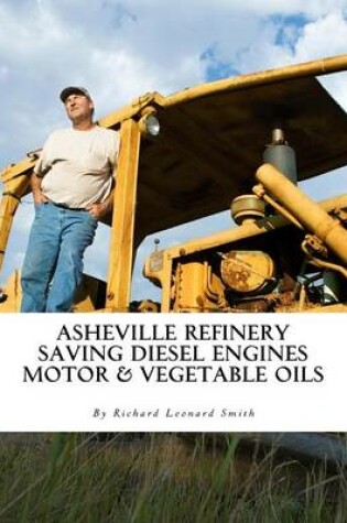 Cover of Asheville Refinery