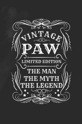 Cover of Vintage Paw Limited Edition The Man The Myth The Legend