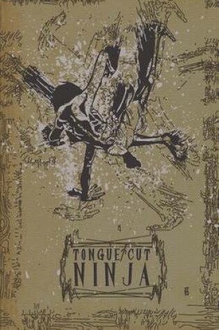 Cover of Tongue-Cut Ninja