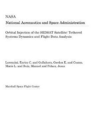 Cover of Orbital Injection of the Sedsat Satellite