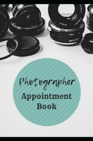 Cover of Photographer Appointment Book
