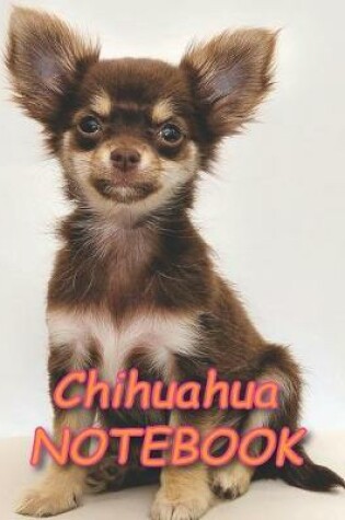 Cover of Chihuahua NOTEBOOK