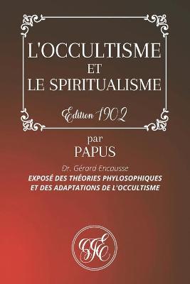 Book cover for L'Occultisme Et Le Spiritualisme