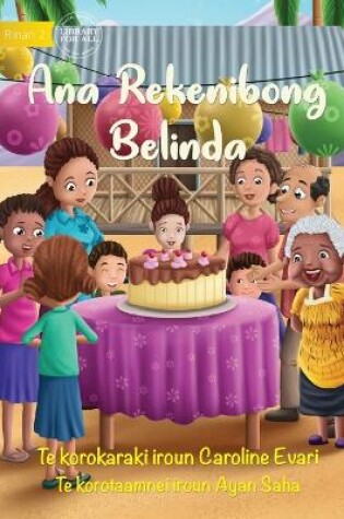 Cover of It's Belinda's Birthday - Ana Rekenibong Belinda (Te Kiribati)