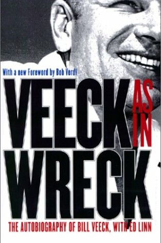 Cover of Veeck as in Wreck