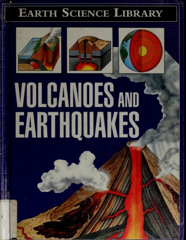 Cover of Volcanoes and Earthquakes