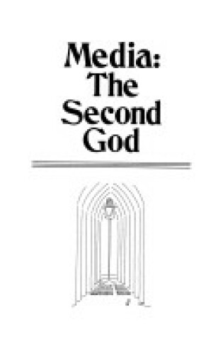 Cover of Media, the Second God