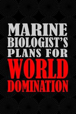 Book cover for Marine Biologist's Plans For World Domination