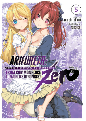 Cover of Arifureta: From Commonplace to World's Strongest ZERO (Light Novel) Vol. 5