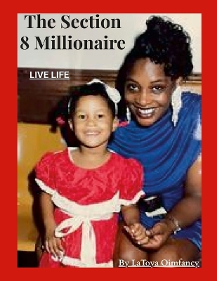 Book cover for The Section 8 Millionare