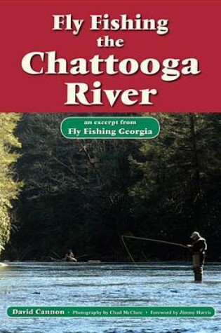 Cover of Fly Fishing the Chattooga River