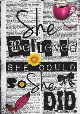 Book cover for She Believed - A Journal (College Rule)