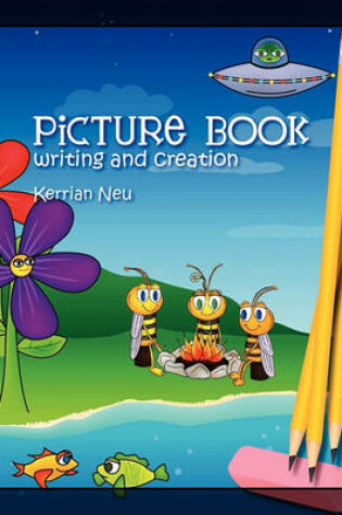 Cover of Picture Book Writing and Creation