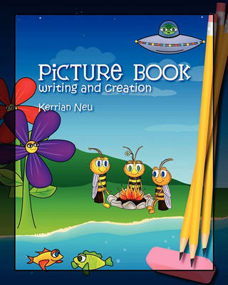 Book cover for Picture Book Writing and Creation