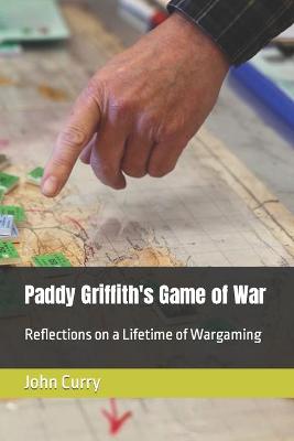 Book cover for Paddy Griffith's Game of War