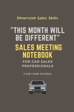 Cover of "This Month Will Be Different" Sales Meeting Notebook