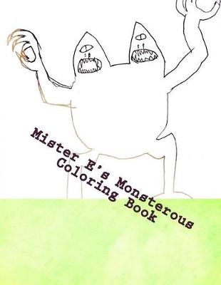 Book cover for Mister E's Monsterous Coloring Book