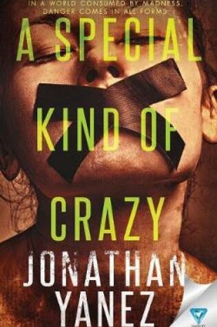 Cover of A Special Kind Of Crazy