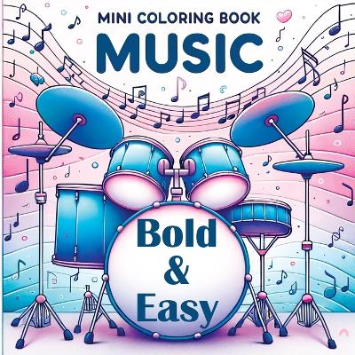 Book cover for Mini Coloring Book Music - Bold and Easy