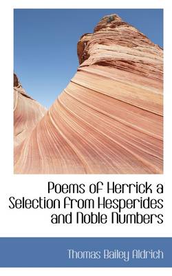 Book cover for Poems of Herrick a Selection from Hesperides and Noble Numbers