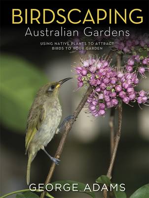 Book cover for Birdscaping Australian Gardens